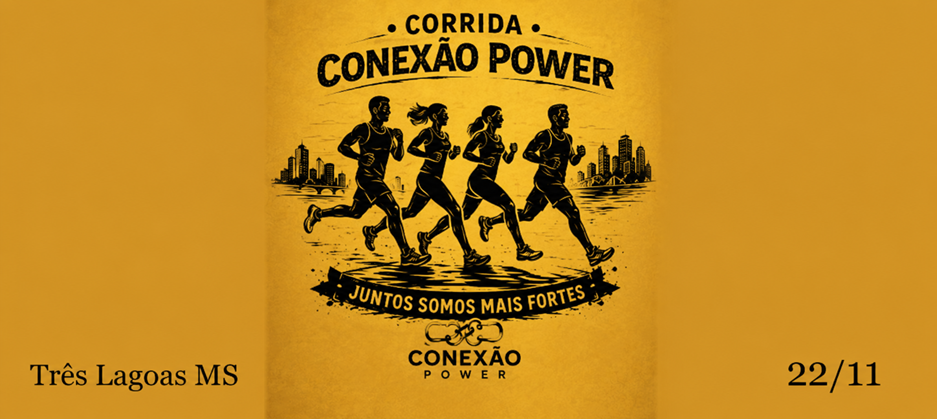 Corrida Conexão Power – Juntos em Movimento